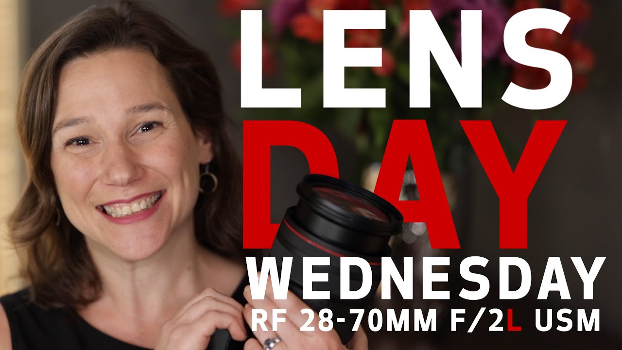 Lensday Wednesday Featuring the Canon RF28-70mm F2 L USM Lens