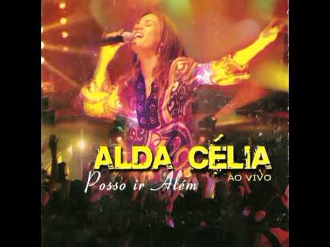 05. Posso Ir Além - Alda Célia