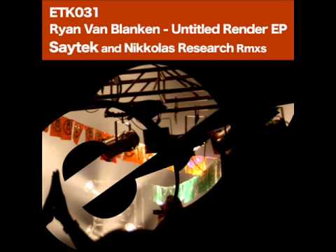 Ryan Van Blanken - IS-A-WAIR (Nikkolas Research Remix) [Elektek Recordings]