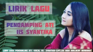 Download lagu Lirik Lagu Pendamping Ati-Voc.iis syantika cipt.lee hein arr.hery berbobot mp3