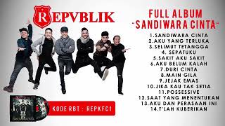 Download lagu #repvblik #republik REPVBLIK FULL ALBUM | THE BEST Of ALBUM REPVBLIK mp3