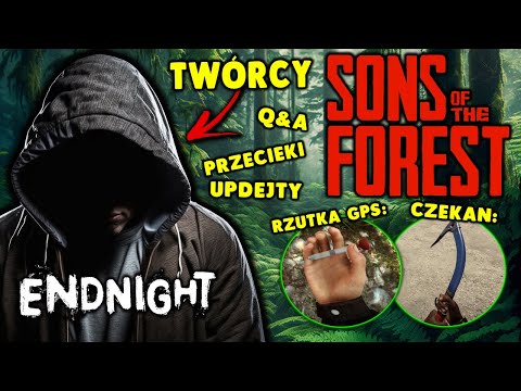 CO PLANUJĄ TWÓRCY SONS OF THE FOREST? (Updejty, przecieki, pytania i odpowiedzi z deweloperami)