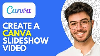 How to Create a Canva Slideshow Video for Beginners (2026) – Easy Step-by-Step Guide