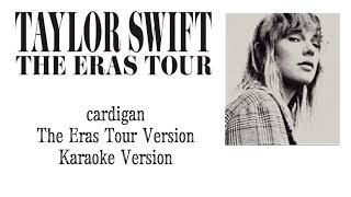 Taylor Swift - cardigan (The Eras Tour) (Karaoke Version)