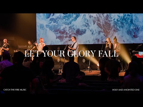 Let Your Glory Fall (feat. Jonathan Clarke)