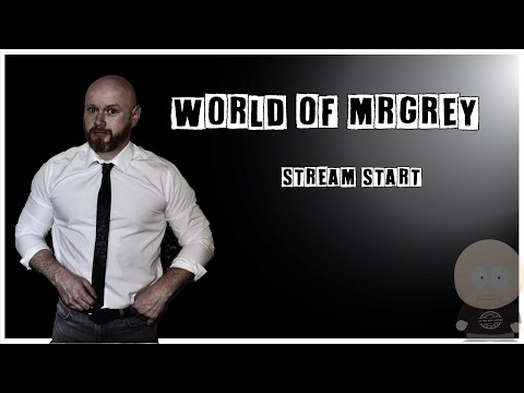 WorldofMrGrey Short LiveStream - Little old chat, future of videos, and maybe watch something?