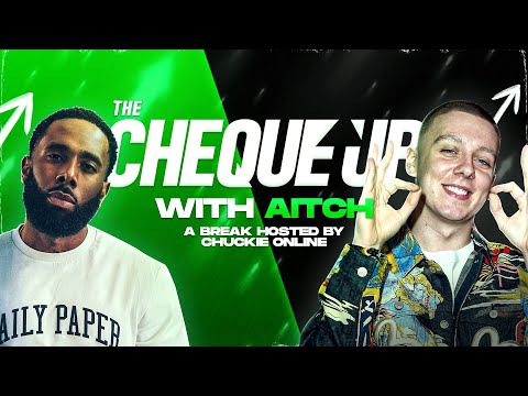 The Cheque Up - Aitch || 'Too Much Too Soon?'
