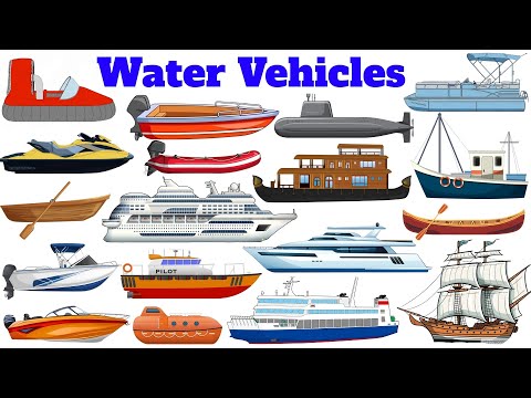 Water Vehicles Name | Water Transport | Water transportation | Types of Water Vehicles