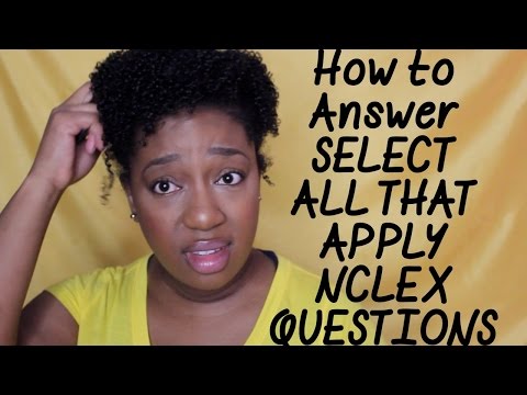How To Answer Select All That Apply NCLEX Questions – FearlessRN