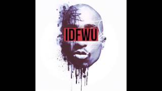 Big Sean ft. E-40 &amp; 2Pac - IDFWU (Remix) prod by Dj Mustard