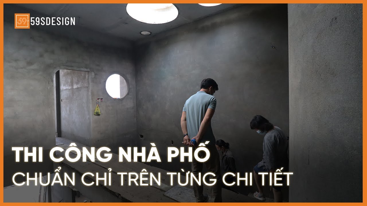 THIẾT KẾ THI CÔNG NHÀ Ở ĐÀ NẴNG | 59SDESIGN | #NHADEP #THICONG