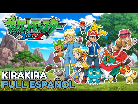 KIRA KIRA - Pokémon XY ED 4 【Full Español Latino】