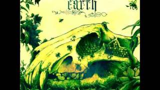 Earth - The Bees Made Honey in the Lion's Skull