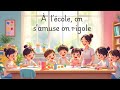 S Amuser à L École Comptines Françaises