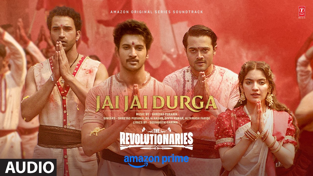 The Revolutionaries: Jai Jai Durga (Audio) Shreyas Puranik|Raja H,Divya K,Altamash|Siddharth-Garima