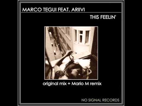 Marco Tegui feat. Ariivi - This feelin' (Mario M remix)
