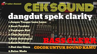 Download lagu CEK SOUND DANGDUT SPEK CLARITY 🎶 FULL BASS GLERR COCOK BUAT TES SOUND KAMU🔊 mp3
