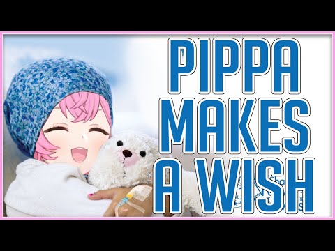Pippa Makes A Wish
