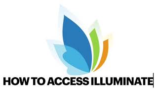 How to Access Illuminate