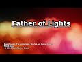 Father of Lights - Third Day - Lyrics