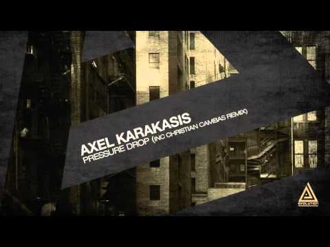 Axel Karakasis - Pressure Drop (Christian Cambas Remix)