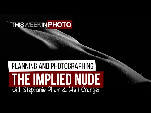 Creating Implied Nude Photography, with Stephanie Pham and Matt Granger