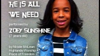 He Is All We Need - Highlands Worship