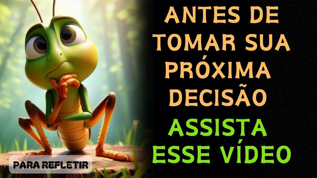 O Pequeno Gafanhoto - A Escolha Errada Quase Custou Sua Vida!