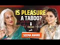 Seema Anand Podcast With Jai Madaan Is Pleasure A Taboo Kamasutra Explore