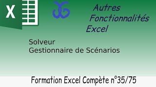 Solveur Excel et Gestionnaire de Scénario