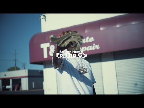 Smurf Hicks - Fo tha G's | Dir. @WETHEPARTYSEAN