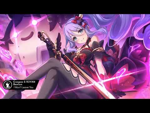 Coopex & R3YAN & Benlon - I Won't Leave You