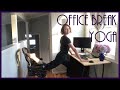 Office Break Yoga 10 Min