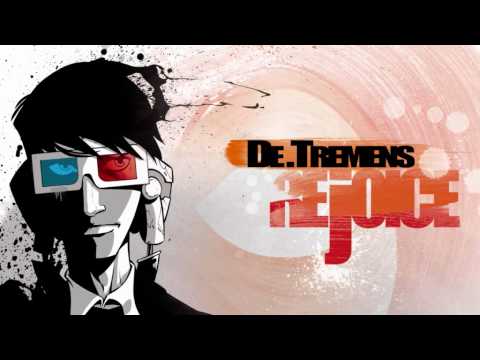 De.Tremens - Rejoice (Original Mix)