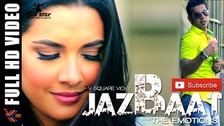 Jazbaat The Emotions Lyrics - V Square Vicky