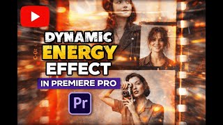 Dynamic Energy Effect in Premiere Pro ⚡🎬 | 4K Fast Cut Template