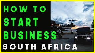 How to Start a Business in South Africa