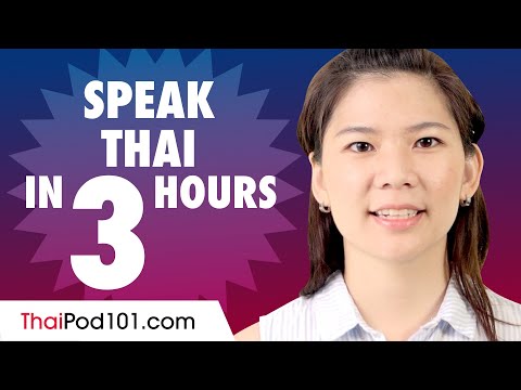 Learn How to Speak Thai in 3 Hours
