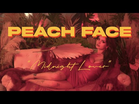 Peach Face - Midnight Lover (Official Video)