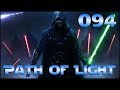 Path Of Light E94 Save No More
