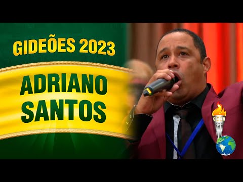 Gideões 2023 - Adriano Santos Corinho de Fogo