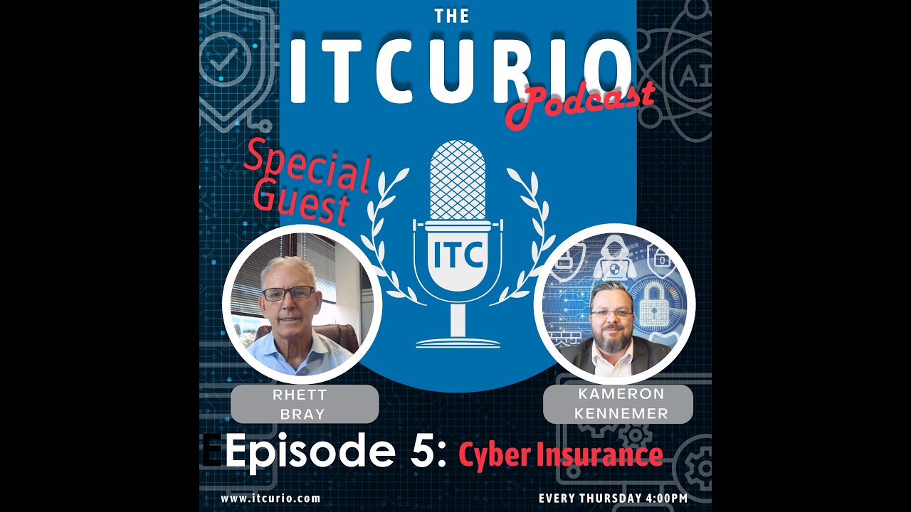 The ITcurio Podcast: Episode 5 - Cyber Insurance with Rhett Bray of Beaconpath