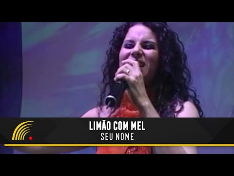 Seu Nome - Limão Com Mel