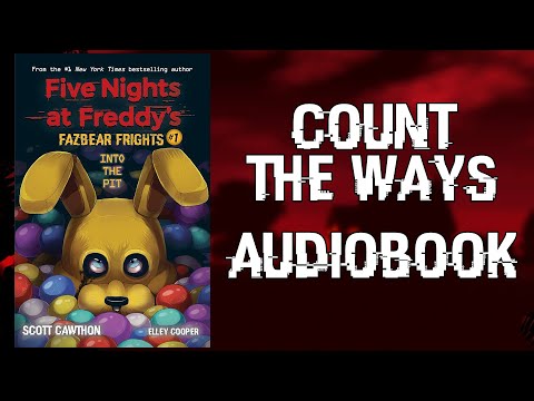 Count The Ways - Fazbear Frights | Audiobook