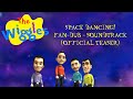 The Wiggles Space Dancing Fan Dub Soundtrack Official Teaser