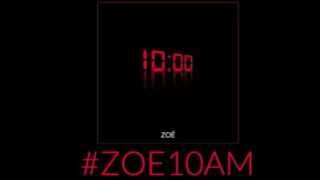 Zoé -10 A.M (completa)-con letra