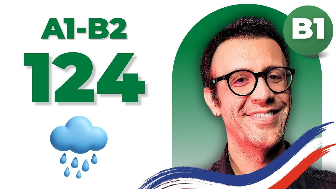 آموزش کامل افعال غیرشخصی در زبان فرانسه  (سطح B1) | درس 124