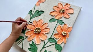 Orange Flower Texture Painting  | Palette Knife Painting for beginners  | Acrylic Painting