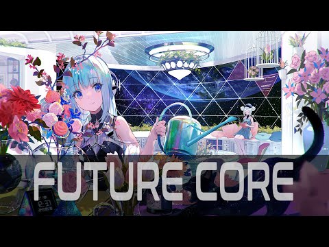 Future Core Mix | ✩𝙏𝙄𝙈𝙀 𝙏𝙍𝘼𝙑𝙀𝙇✩
