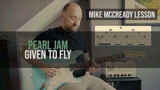 PEARL JAM - "Given To Fly" Guitar Lesson | Mike McCready